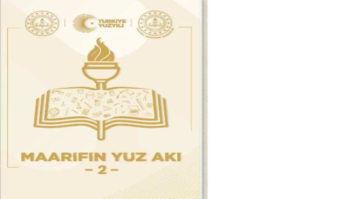 Maarifin Yüz Akı dergisinin 2. sayısı yayınlandı