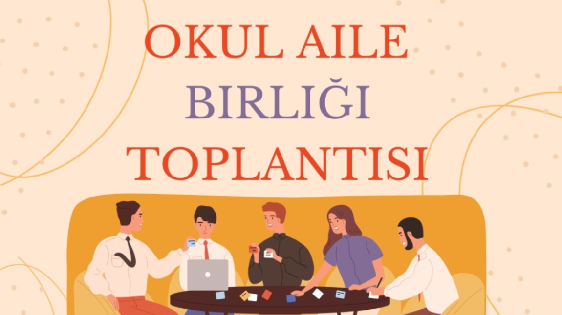 Okul Aile Birliği Toplantı Çağrısı